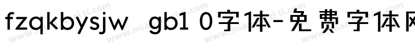 fzqkbysjw  gb1 0字体字体转换